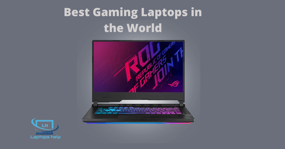 You are currently viewing What Are the Best Gaming Laptops in the World? Top 10+