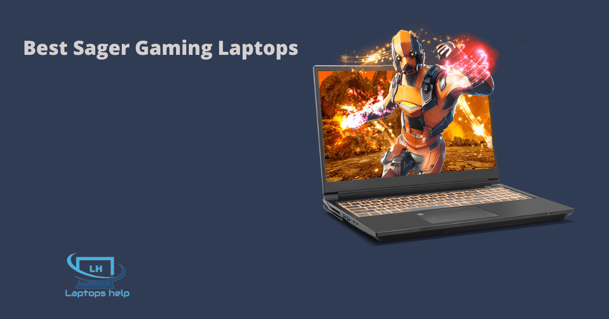 You are currently viewing List of Top Best Sager Gaming Laptops in 2022