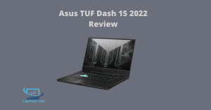 Read more about the article Asus TUF Dash 15 2024 Review FX517ZM-AS73 Model